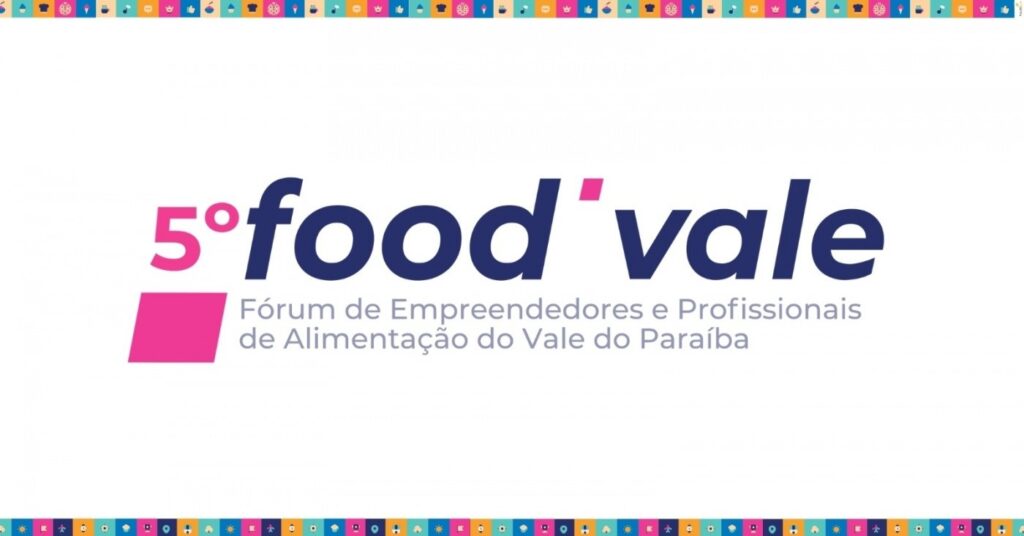 FoodVale 2026 – Fórum de Empreendedores e Profissionais de Alimentação
